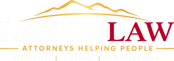 Large Law — Attorneys Helping People — Tennessee, Virginia, North Carolina